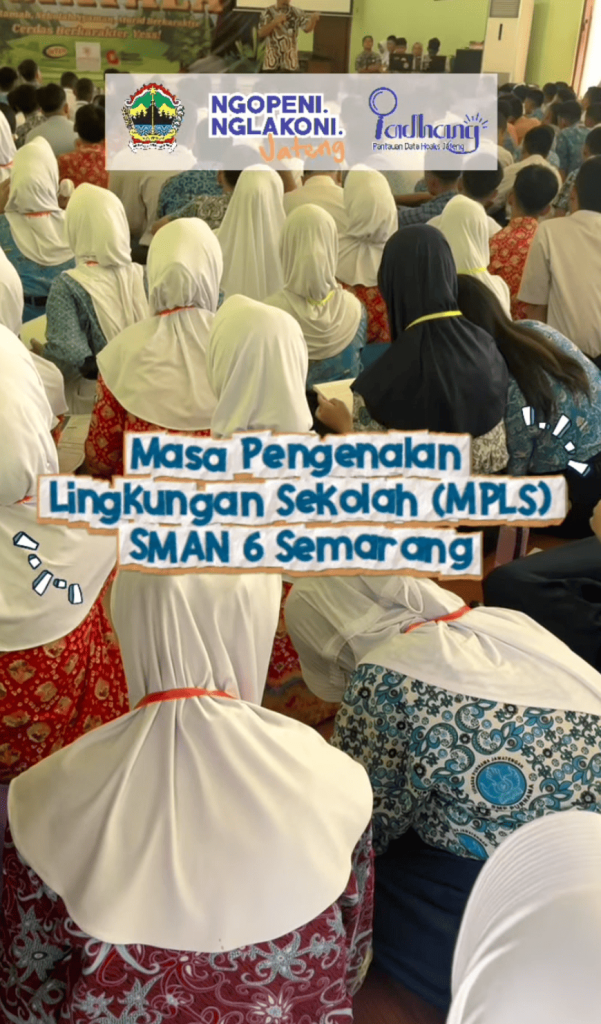 Masa Pengenalan Lingkungan Sekolah (MPLS) SMAN 6 Semarang